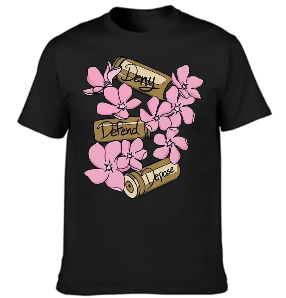 Deny,Defend and Depose Themed Bullet and Flower Clothing - A Gift For Friend,Family,Colleagues,Fellow Student,Roommates - Joliny