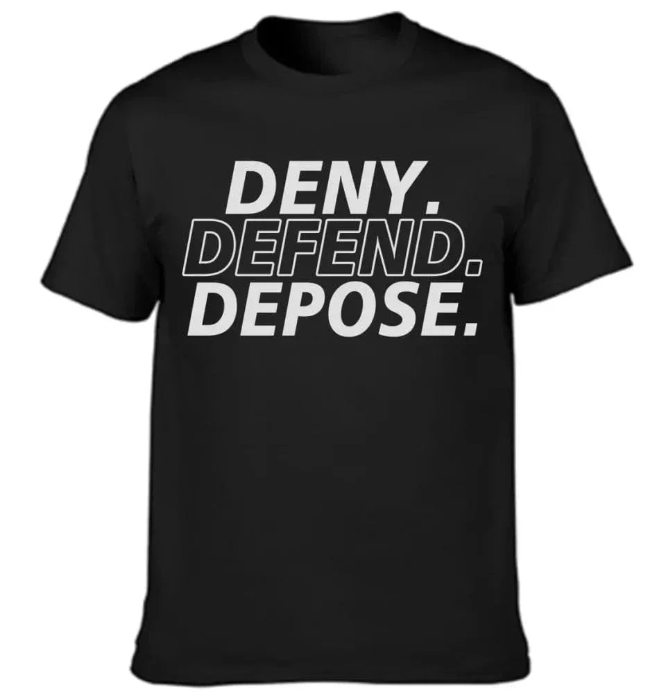 Deny,Depose,Defend Themed Clothing - Bold Gifts For Friend,Family,Colleagues