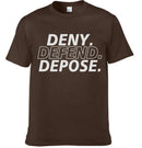 Deny,Depose,Defend Themed Clothing - Bold Gifts For Friend,Family,Colleagues - Joliny