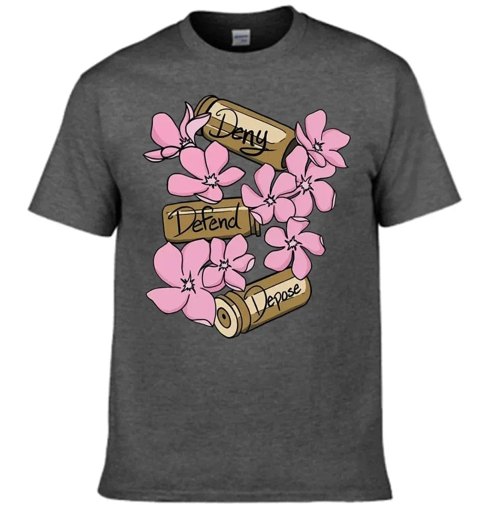 Deny,Defend and Depose Themed Bullet and Flower Clothing - A Gift For Friend,Family,Colleagues,Fellow Student,Roommates - Joliny
