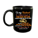 To my Husband I Wish I Could Turn Back The Clock - Black Mug - Joliny