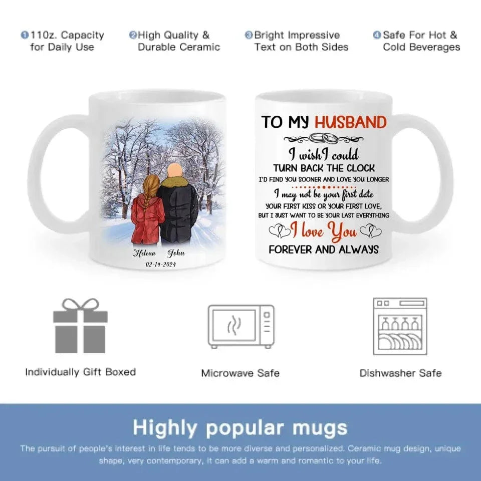 To My Husband I Wish I Could Turn Back The Clock Street Customized Mug, Anniversary Gifts, Personalized Gift For Him - Joliny