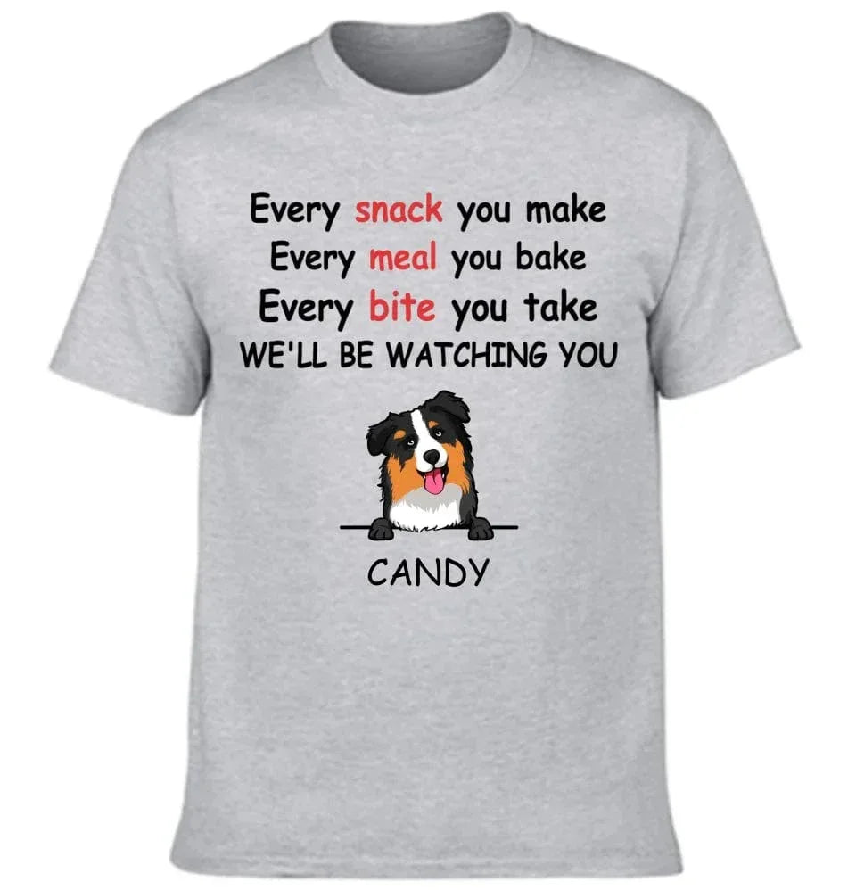 We'll Be Watching You - Personalised Dog Graphic T-Shirt - A Gift for Dog Lovers,Owners - Joliny