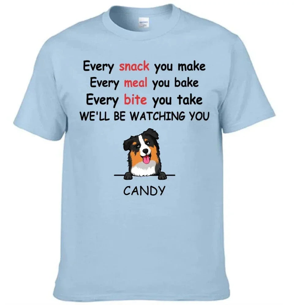 We'll Be Watching You - Personalised Dog Graphic T-Shirt - A Gift for Dog Lovers,Owners - Joliny