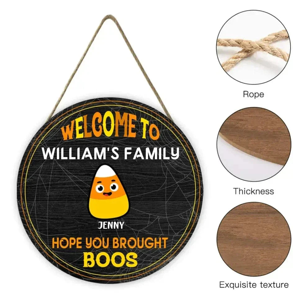 Welcome To Our Family - Hope You Brought Boos - Funny Personalized Door Sign, Halloween Ideas - Joliny