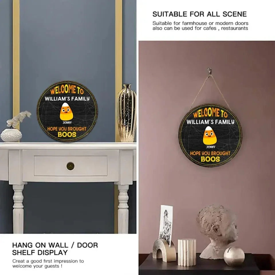 Welcome To Our Family - Hope You Brought Boos - Funny Personalized Door Sign, Halloween Ideas - Joliny