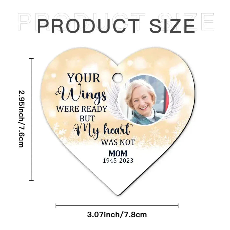 Your Wings Were Ready But My Heart Was Not - Custom Photo Acrylic Heart Ornament - Joliny