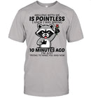 ARGUING WITH ME IS POINTLESS-Unisex T-Shirt