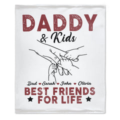 Best Friends For Life - Family Personalized Custom Blanket - Father's Day, Birthday Gift For Dad