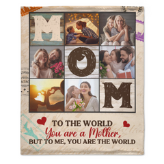 Mom Is The World - Personalized Blanket - Gift For Mom - From Son, Daughter, Husband