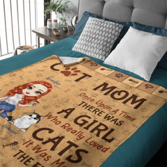 Once Upon A Time, There Was A Girl Who Really Loved Cats, It Was Me - Personalized Blanket - Gift For Cat Lovers, Cat Owners, Cat Gift, Gift For Pet Lovers