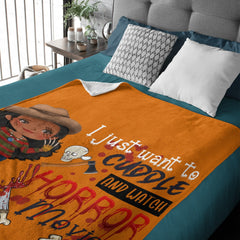 Free Shipping✈️Personalized Custom Halloween Blanket-I Just Want To Cuddle And Watch Horror Movies