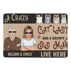 A Crazy Cat Lady & A Grumpy Old Man Live Here - Cat Personalized Custom Decorative Mat - Gift For Couples, Pet Owners, Pet Lovers - joliny