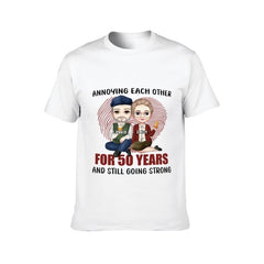 Annoying Each Other For Many Years Still Going Strong - Anniversary Gifts, Gift For Couples, Husband Wife - Personalized Unisex T-shirt - joliny