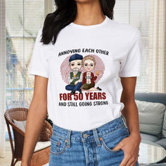 Annoying Each Other For Many Years Still Going Strong - Anniversary Gifts, Gift For Couples, Husband Wife - Personalized Unisex T-shirt - joliny