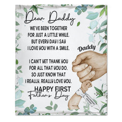 I Love You With A Smile First Father's Day - Personalized Blanket - Birthday Father's Day Gift For First Dad