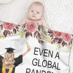 Even A Global Pandemic Couldn't Stop Me Graduate Blanket - Graduation Gift - joliny