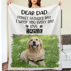 Forget Father's Day woof meow you everyday Gift for Dad, Funny Personalized Blanket - joliny