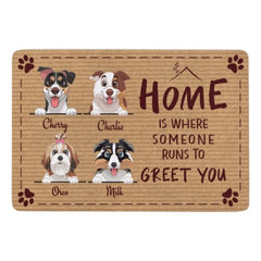 Home Is Where The Dog Runs To Greet You - Personalized Decorative Mat - joliny