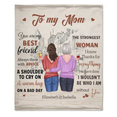 I Wouldn't Be Who I Am Without You - Gift For Mom, Personalized Blanket - joliny