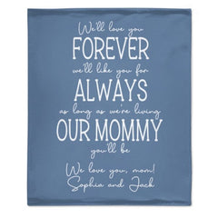 Mommy You Will Be Custom Blanket - joliny