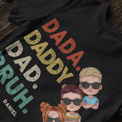 You’re Our Dada Daddy Dad Mama Mommy Mom - Family Personalized Custom Unisex T-shirt - Fête des Pères, Fête des Mères, Cadeau d’anniversaire pour papa, maman