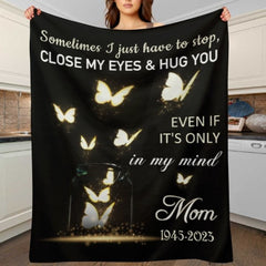 Sometimes I Just Have To Stop Personalized Memorial Fleece Blanket - joliny