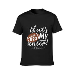 That's My Senior Shirt - Graduation Gifts - joliny