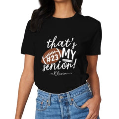 That's My Senior Shirt - Graduation Gifts - joliny