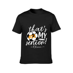 That's My Senior Shirt - Graduation Gifts - joliny