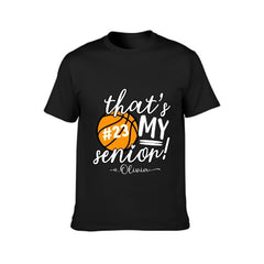 That's My Senior Shirt - Graduation Gifts - joliny