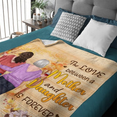 The Love Between A Mother And Daughter Is Forever - Personalized Blanket - joliny