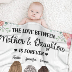 The Love Between Mother And Daughters Is Forever - Gift For Mom - Personalized Blanket - joliny