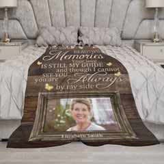 You Left Me Beautiful Memories & Your Love Is Still My Guide - Upload Image, Personalized Blanket - joliny