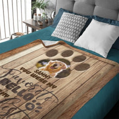 You Would Have Lived Forever - Personalized Blanket - Upload Image, Gift For Pet Lovers - joliny